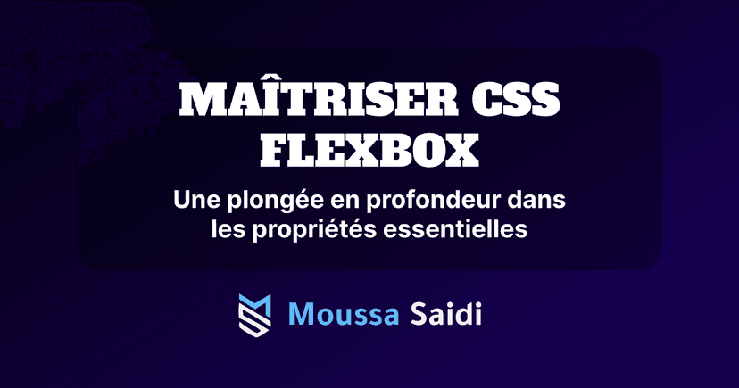 Maîtriser CSS Flexbox